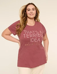 Short-Sleeve That's A Terrible Idea Graphic Tee