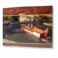 The Rideau Canal Then and Now