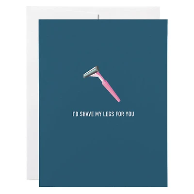 Shave My Legs Card