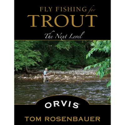 Fly Fishing For Trout - The Next Level Book Orvis