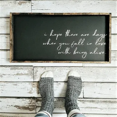 Fall Love With Being Alive (12x24) Wooden Sign - William Rae Design
