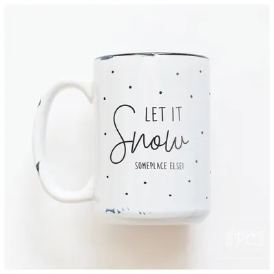 Let It Snow / 15oz Mug - Prairie Chick Prints