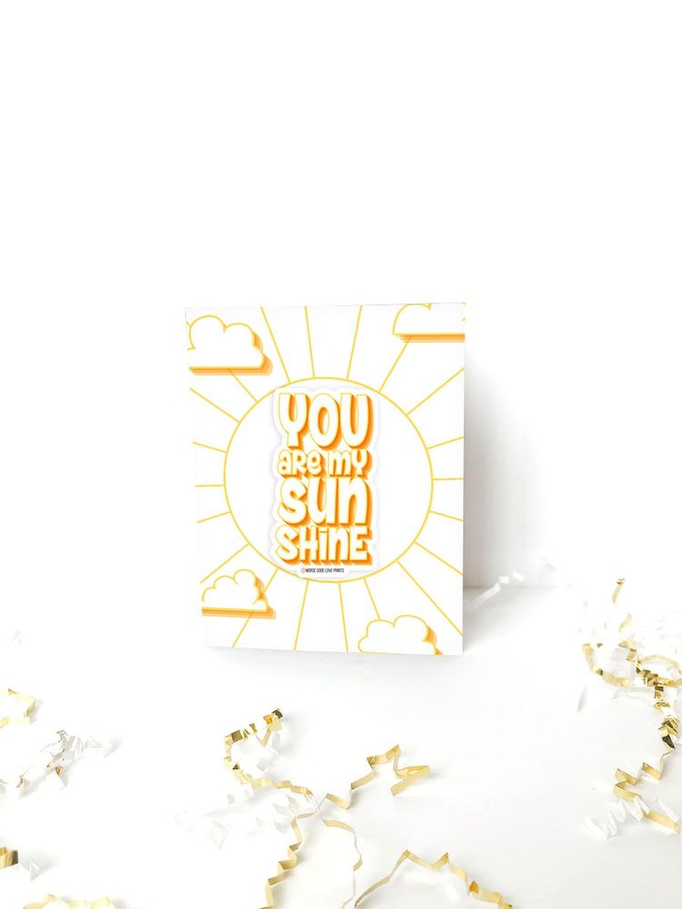 You Are My Sunshine Card + Sticker - Morse Code Love Prints