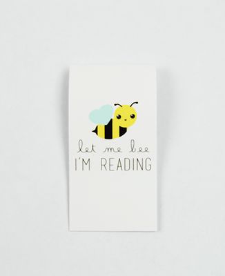 Let Me Bee I'm Reading - Magnetic Bookmark - IM Paper