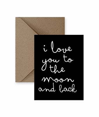 I Love You To The Moon And Back Card - IM Paper