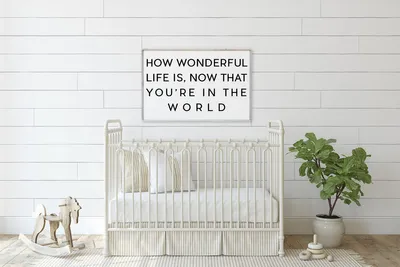 How Wonderful Life Is (24x36) Wooden Sign - William Rae Designs