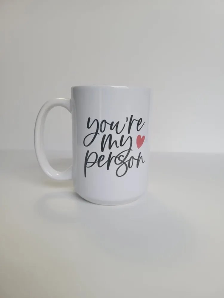 You're My Person / 15oz Mug - All Decked Out