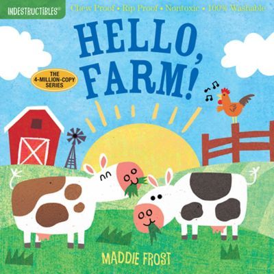 Indestructibles: Hello, Farm!: Chew Proof - Rip Proof - Nontoxic - 100% Washable (book For Babies, Newborn Books, Safe To Chew) - By Amy Pixton