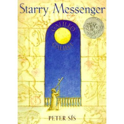 Starry Messenger: Galileo Galilei - By Peter Sã­s