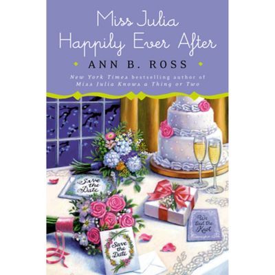 Miss Julia Happily Ever After - By Ann B Ross