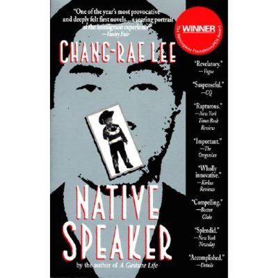 Native Speaker - By Chang-rae Lee
