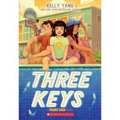 Three Keys (front Desk #2) - By Kelly Yang
