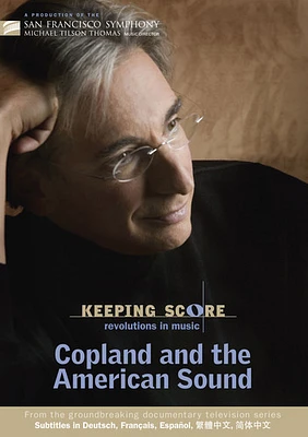 Keeping Score - Copland and the American Sound