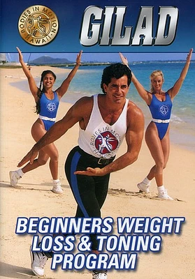 Gilad - Beginners Weight Loss And Toning Program