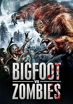 Bigfoot vs. Zombies