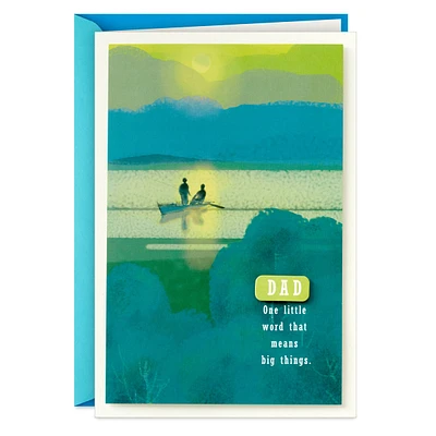 Hallmark Fathers Day Card for Dad from Son or Daughter (Love That Alwa