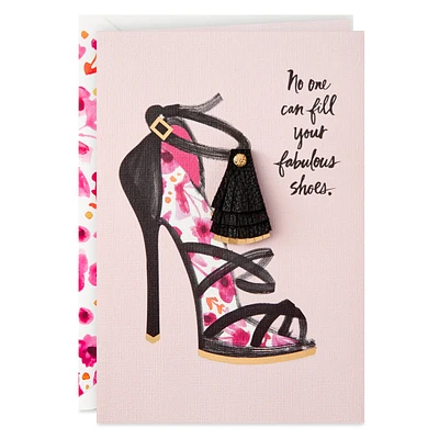 No One Can Fill Your Fabulous Shoes Birthday Card