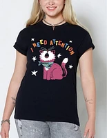 I Need Attention T Shirt