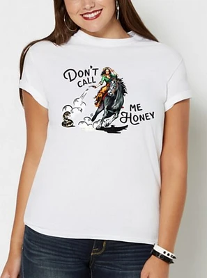 Don't Call Me Honey T Shirt