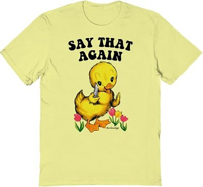 Say That Again Duck T Shirt