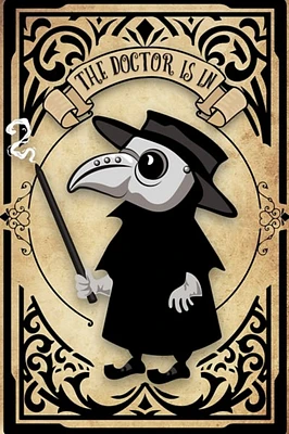 Plague Doctor Is In Poster