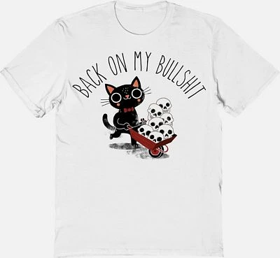Back on My Bullshit Cat T Shirt