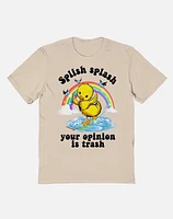 Splish Splash Your Opinion Is Trash Ducky T Shirt