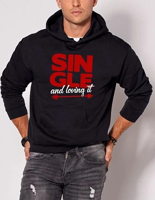 Single and Loving It Hoodie