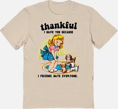 Thankful I Have You T Shirt