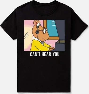 Can't Hear You T Shirt