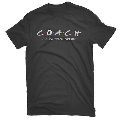 Academy Sports + Outdoors Women's Coach I'll Be There For You Graphic T-shirt