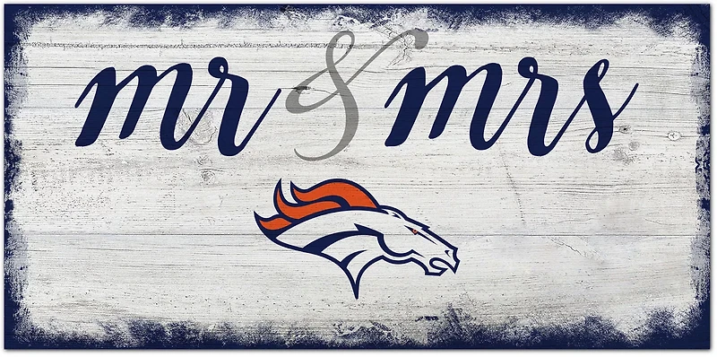 Fan Creations Denver Broncos Script Mr and Mrs 6x12 Sign