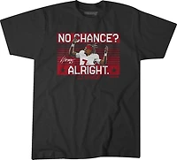 BreakingT Men's Houston Texans C.J. Stroud #7 No Chance? Alright T-shirt