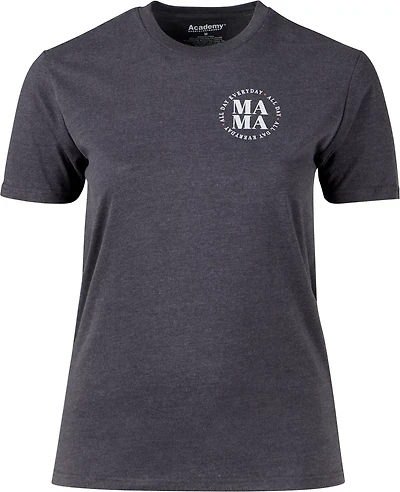 Academy Sports + Outdoors Women's Mama All Day Everyday T-shirt