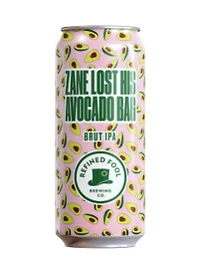 Refined Fool, Zane Lost His Avocado Bag, Brut IPA
