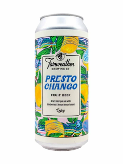 FAIRWEATHER BREWING PRESTO CHANGO FRUIT BEER