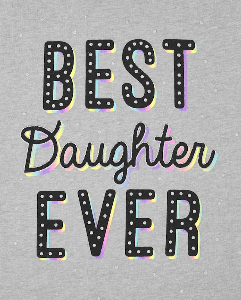 Girls Best Daughter Graphic Tee