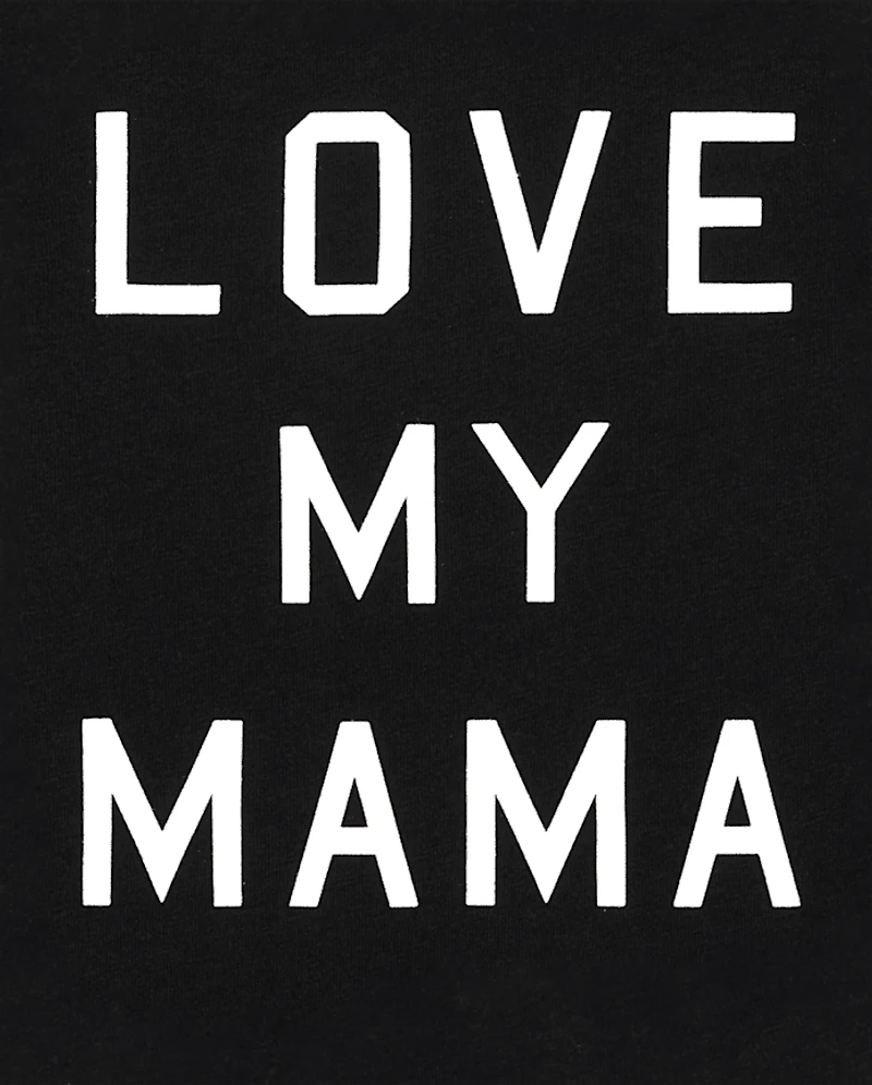 Baby And Toddler Matching Family Love My Mama Graphic Tee
