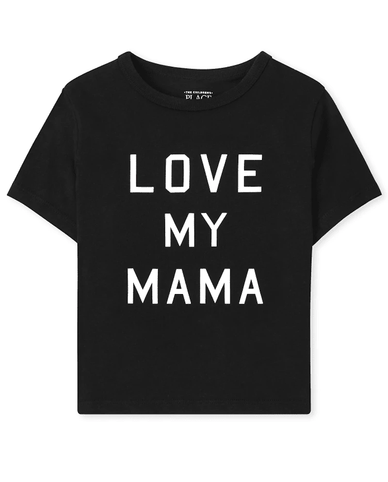 Baby And Toddler Matching Family Love My Mama Graphic Tee