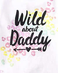 Baby And Toddler Girls Wild About Daddy Graphic Tee