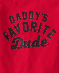 Baby And Toddler Boys Daddy's Favorite Dude Graphic Tee