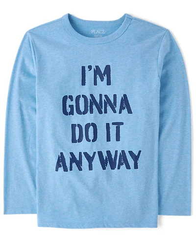 Boys I'm Gonna Do It Anyway Graphic Tee