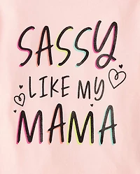 Baby And Toddler Girls Sassy Like My Mama Graphic Tee