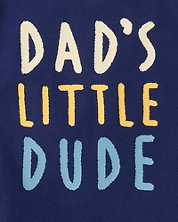 Baby And Toddler Boys Dad's Little Dude Graphic Tee