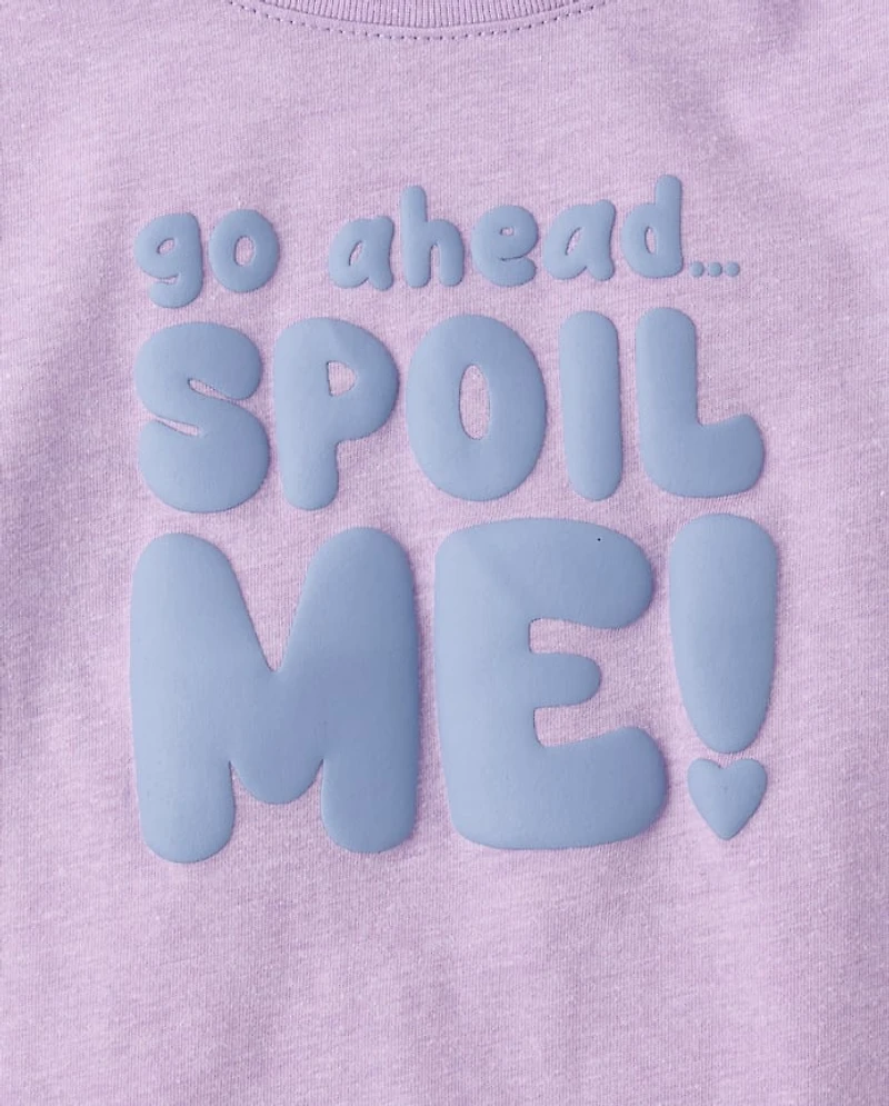Baby And Toddler Girls Spoil Me Graphic Tee