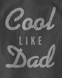 Baby And Toddler Boys Cool Like Dad Graphic Tee