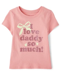 Baby And Toddler Girls Love Daddy Graphic Tee
