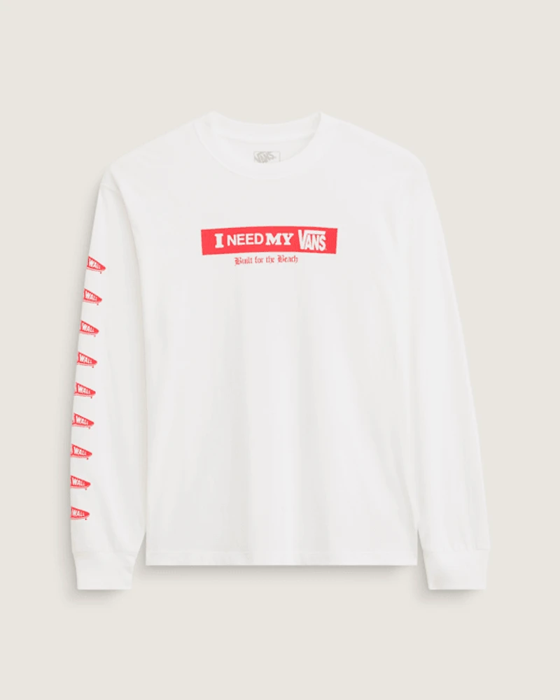 I Need My Long Sleeve T-Shirt