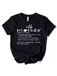 Funny Mom Definition T-Shirt for Strong and Real Mothers