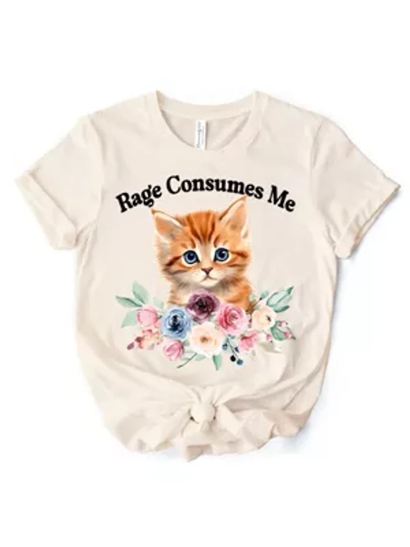 Rage Consumes Me Kitten T-Shirt for Sarcastic Cat Lovers